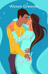 Show Girl - Alyson Greaves - 9798223387725