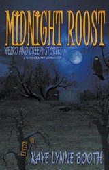 Midnight Roost - Chris Barili ; Kaye Lynne Booth ; Christa Planko - 9798223434276