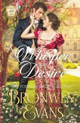 A Whisper Of Desire - Bronwen Evans - 9798223459460