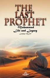 The Last Prophet - Muhammad