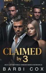 Claimed by 3 - Barbi Cox - 9798223513407