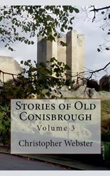 Stories of Old Conisbrough - Christopher Webster - 9798223593744