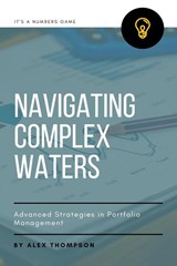 Navigating Complex Waters - Alex Thompson - 9798223609636