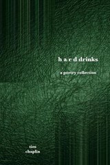 Hard Drinks - Tim Chaplin - 9798223652724