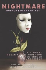 Nightmare Magazine, Issue 136 (January 2024) - Wendy N. Wagner - 9798223675624