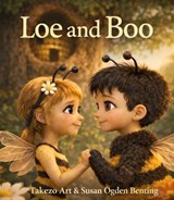 Loe and Boo - Takezo Art ; Susan Ogden Benting - 9798223687108