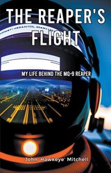 The Reaper's Flight - John 'Hawkeye' Mitchell - 9798223702559