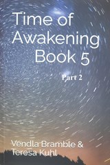 Time of Awakening - Vendla Bramble - 9798223706625
