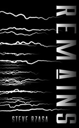 Remains - Steve Rzasa - 9798223721437