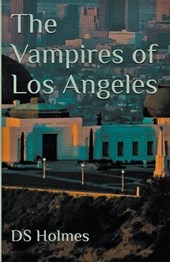 The Vampires of Los Angeles