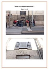 Journey to Prague and other Mileage - Barrie David - 9798223759584
