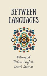 Between Languages - Coledown Bilingual Books - 9798223777854