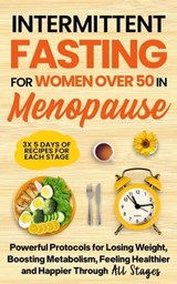 Intermittent Fasting for Women in Menopause - Woods Publishing - 9798223789550