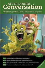 After Dinner Conversation Magazine - C. M. Selbrede ; Ian Creasey ; Meg Groff - 9798223874171