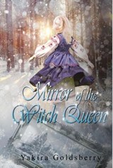 Mirror of the Witch Queen - Yakira Goldsberry - 9798223882497