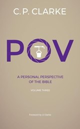 POV 3 - C. P. Clarke - 9798223908081