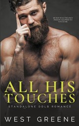 All His Touches - West Greene - 9798223935056