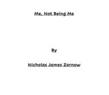 Me, Not Being Me - Nicholas James Zornow - 9798223941231