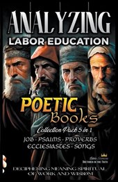Analyzing Labor Education in Poetic Books