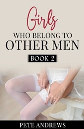 Girls Who Belong To Other Men Book 2