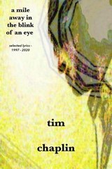 A Mile Away In The Blink Of An Eye - Tim Chaplin - 9798223993469