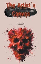 The Artist's Canvas - S B Fates - 9798224032709