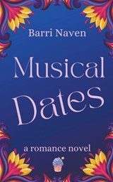 Musical Dates - Barri Naven - 9798224049011