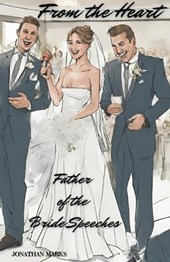 From the Heart - Father of the Bride Speeches