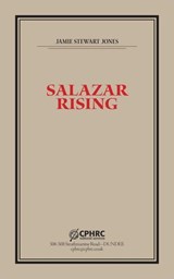 Salazar Rising - Jamie Stewart Jones - 9798224144150