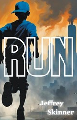 Run - SKINNER,  Jeffrey - 9798224162918