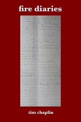 Fire Diaries - Tim Chaplin - 9798224187249