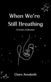 When We're Still Breathing