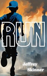 Run - Jeffrey Skinner - 9798224216710