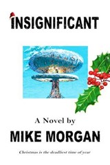 Insignificant - Mike Morgan - 9798224373826