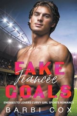 Fake Fianc?e Goals - Barbi Cox - 9798224434916