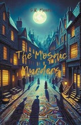 The Mosaic Murders - S R Moore - 9798224507641