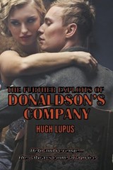 The Further Adventures Of Donaldson's Company - Hugh Lupus - 9798224568055