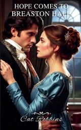 Hope Comes to Breaston Hall - Cat Robbins - 9798224574117