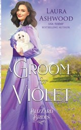 A Groom for Violet - Laura Ashwood - 9798224581184