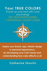 Your True Colors - Catherine Shovlin - 9798224594689