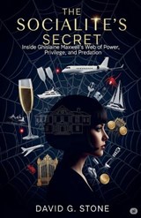 The Socialite's Secret - David G Stone - 9798224620135