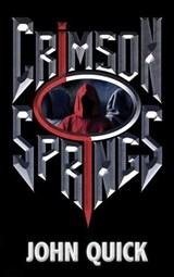 Crimson Springs - John Quick - 9798224641512