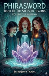 PhiraSword Book 10 - Benjamin Thurber - 9798224653393