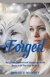 Forged - Bernice Martey - 9798224668311