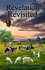 Revelation Revisited Volume 5 - Dr. Jean Norbert Augustin - 9798224692200