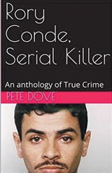 Rory Conde, Serial Killer - Pete Dove - 9798224711321