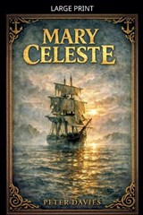 Mary Celeste - Peter Davies - 9798224720323