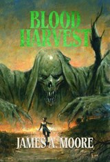 Blood Harvest - James A. Moore - 9798224746668