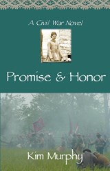 Promise & Honor - Kim Murphy - 9798224803163