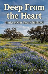 Deep From the Heart - Robert L. Hiett and John M. Hiett - 9798224861309
